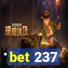 bet 237